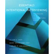 Essentials of Intentional Interviewing Counseling in a Multicultural World