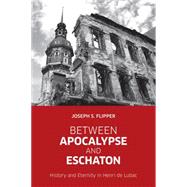 Between Apocalypse and Eschaton