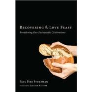 Recovering the Love Feast