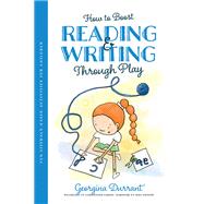 How to Boost Reading and Writing Through Play