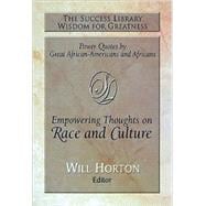 The Success Library Wisdom Empowering Thoughts on Race and Culture