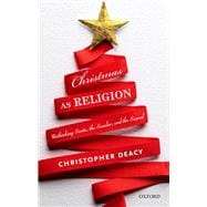 Christmas as Religion The Relationship between Sacred and Secular