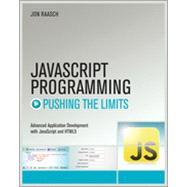 JavaScript Programming Pushing the Limits