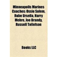 Minneapolis Marines Coaches : Ossie Solem, Rube Ursella, Harry Mehre, Joe Brandy, Russell Tollefson