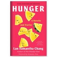 Hunger A Novella and Stories