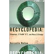 Recyclopedia Trimmings, S*PeRM**K*T, and Muse & Drudge