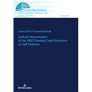 Judicial Interpretation of the 1997 Criminal Code Provisions on Self-defence