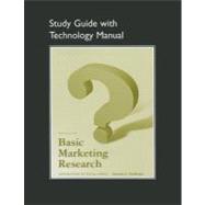 Study Guide with Technology Manual for Basic Marketing Research