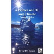 Primer on CO2 and Climate, 2nd Edition