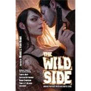The Wild Side Urban Fantasy with an Erotic Edge