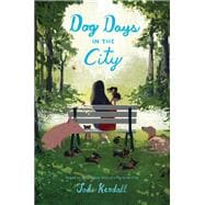 Dog Days in the City book cover, ISBN 9780062484567