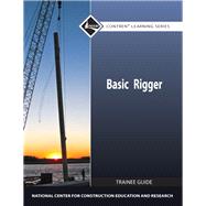 Basic Rigger Level 1 Trainee Guide, Paperback