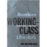 American Working-Class Literature An Anthology