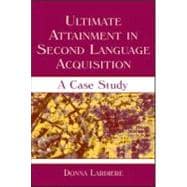 Ultimate Attainment in Second Language Acquisition: A Case Study