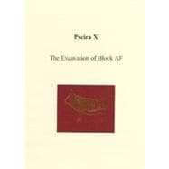 Pseira X: The Excavation of Block AF,9781931534567