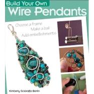 Build Your Own Wire Pendants