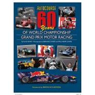 Autocourse 60 Years of World Championship Grand Prix Motor Racing