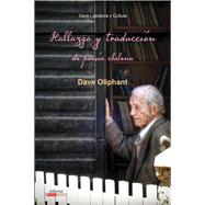 Hallazgo y traducción de poesía chilena