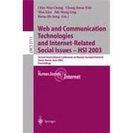 Web and Communication Technologies and Internet-Related Social Issues--Hsi 2003: Second International Conference on Human.Society Internet, Seoul, Korea, June 18-20, 2003 : Proceedings