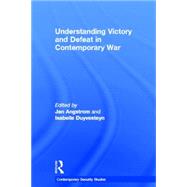 Understanding Victory And Defeat In Contemporary War