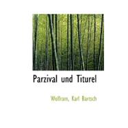 Parzival Und Titurel