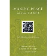 Making Peace With the Land