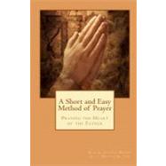 A Short and Easy Method of Prayer