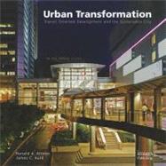 Urban Transformations Transit Oriented Development & The Sustainable City