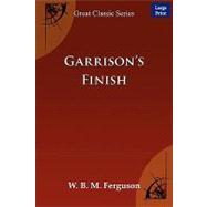 Garrison's Finish