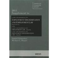 Cases and Materials on Employment Discrimination and Employment Law, Summer 2011 Supplement