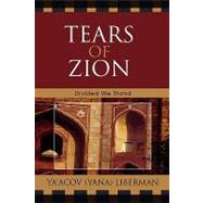 Tears of Zion Divided We Stand