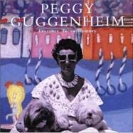 Peggy Guggenheim : A Collector's Album