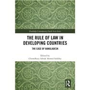 The Rule of Law in Developing Countries: The Case of Bangladesh