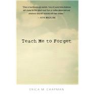 Teach Me to Forget,9781440594571