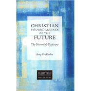 Christian Understandings of the Future