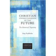 Christian Understandings of the Future