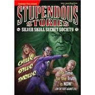 Stupendous Stories of the Silver Skull Secret Society