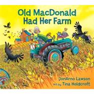 Old Macdonald Had Her Farm