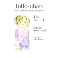 Totto-chan, the Little Girl at the Window: The Sequel