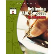 Achieving TABE Success In Language, Level D Workbook