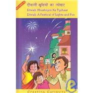 Diwali: Khushiyon Ka Tyohaar/Diwali: a Festival of Lights and Fun