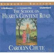 The School on Heart's Content Road: Library Edition