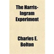 The Harris-ingram Experiment
