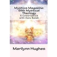 Mystics Magazine: Sikh Mystical Theology