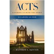 Acts Leader Guide