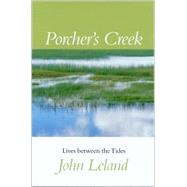 Porcher's Creek : Lives Between the Tides