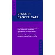 Drugs in Cancer Care