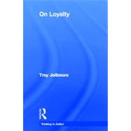 On Loyalty