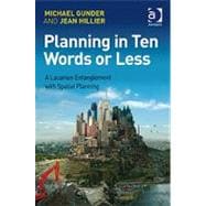 Planning in Ten Words or Less: A Lacanian Entanglement with Spatial Planning