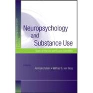 Neuropsychology And Substance Misuse: State Of The The Art And Future Directions